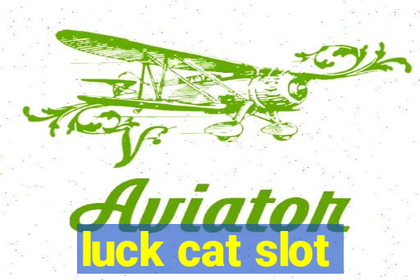 luck cat slot