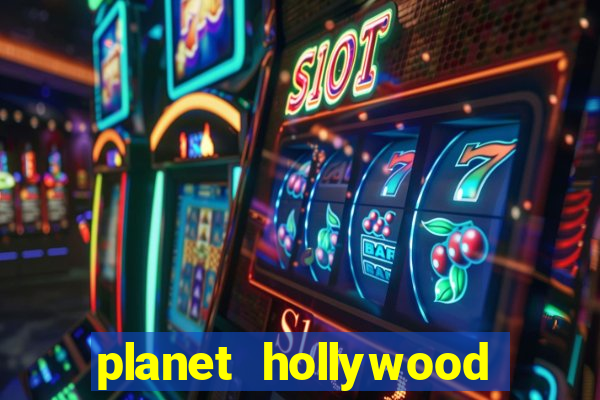 planet hollywood casino and hotel