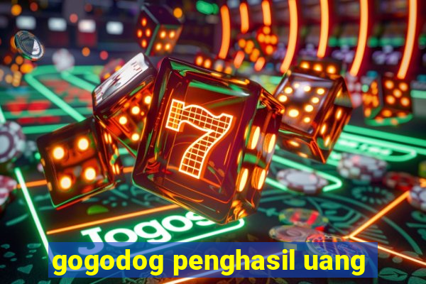 gogodog penghasil uang