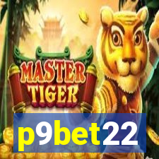 p9bet22