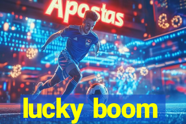 lucky boom