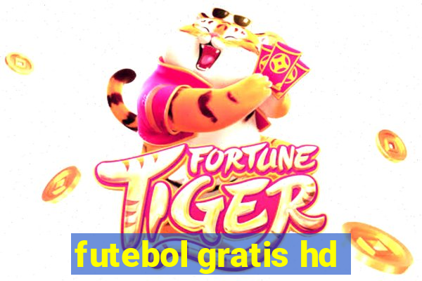 futebol gratis hd