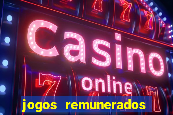 jogos remunerados de verdade