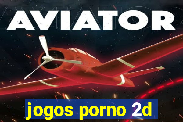 jogos porno 2d