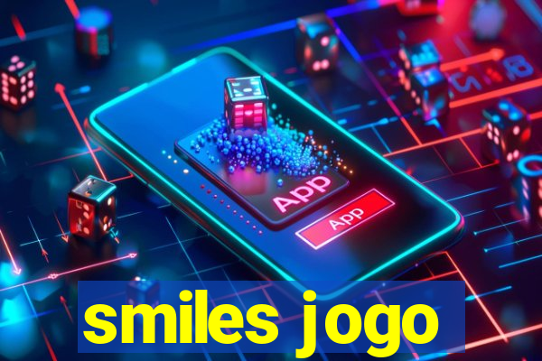 smiles jogo