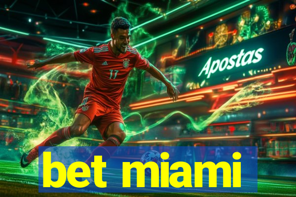 bet miami