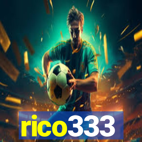 rico333