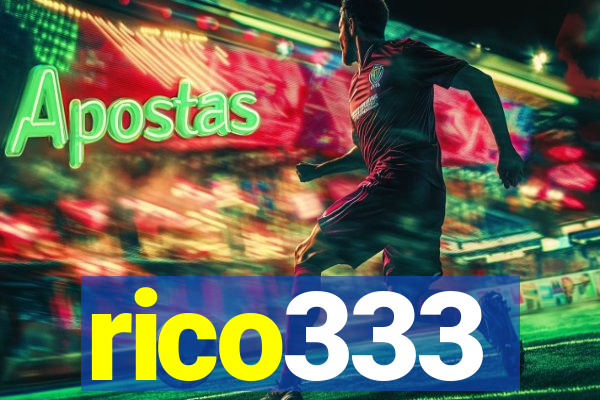 rico333