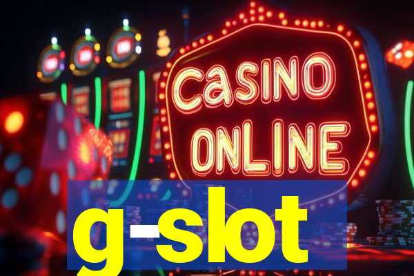 g-slot