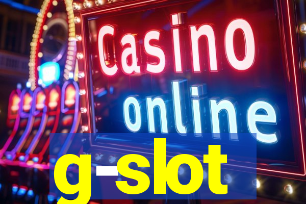 g-slot