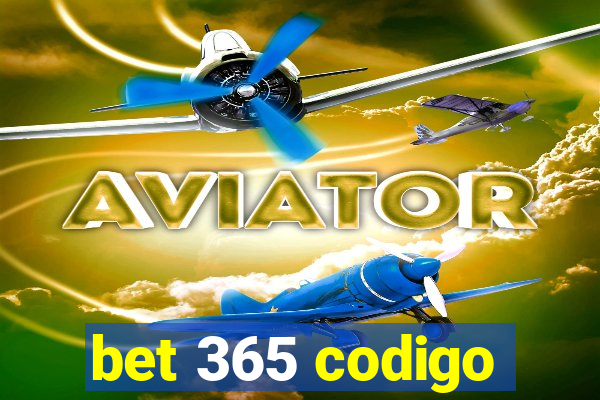 bet 365 codigo