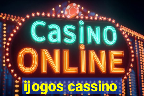 ijogos cassino