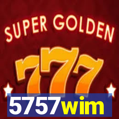 5757wim