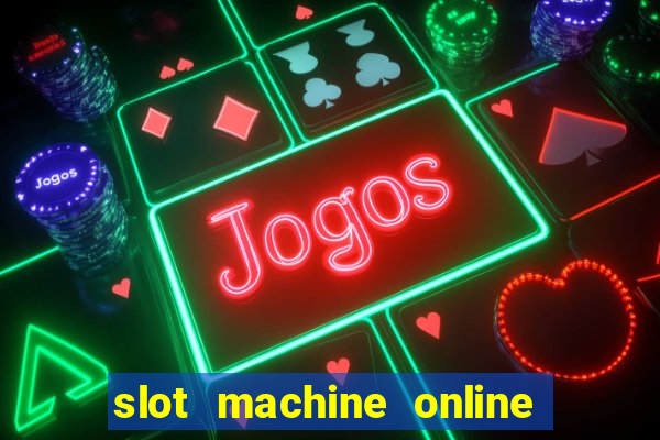 slot machine online free game casino