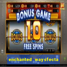 enchanted waysfecta slot rtp