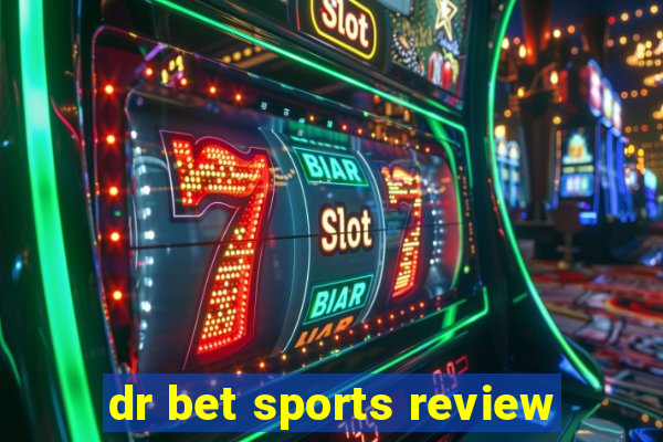 dr bet sports review