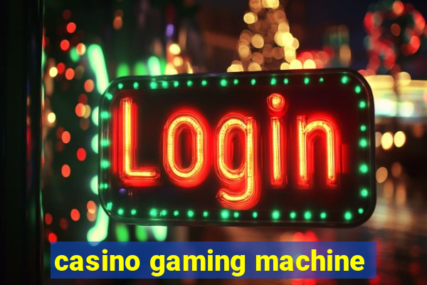 casino gaming machine