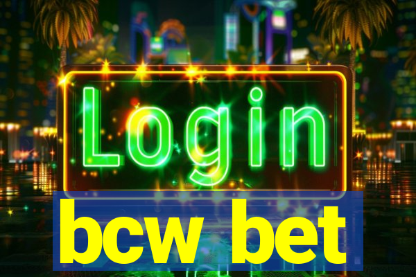 bcw bet