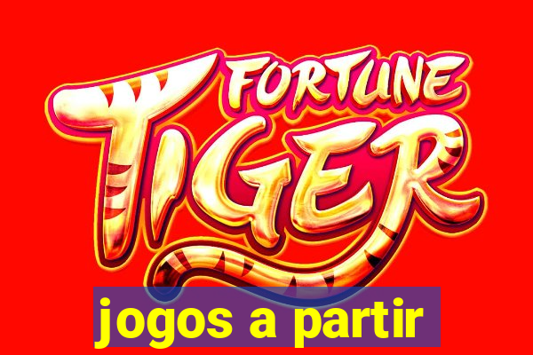 jogos a partir