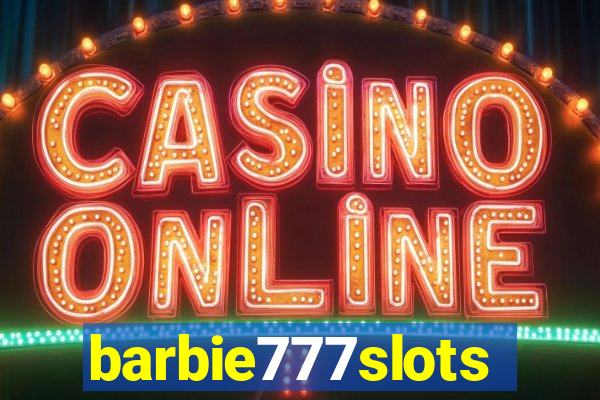 barbie777slots