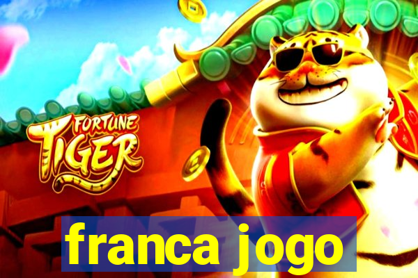 franca jogo