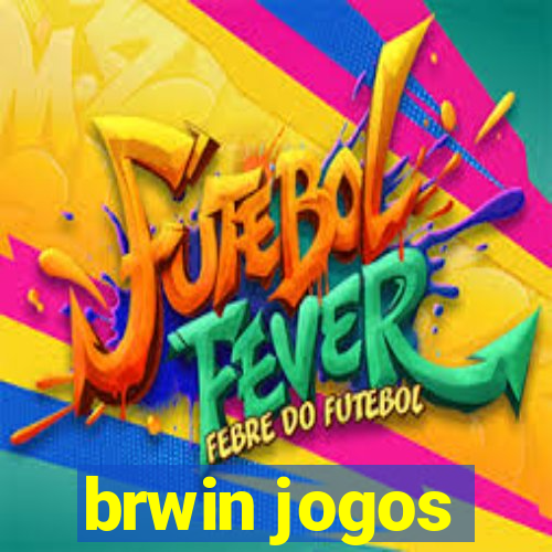 brwin jogos