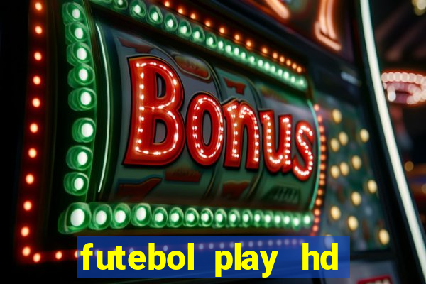 futebol play hd s鑼玱 paulo