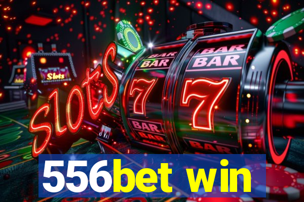 556bet win