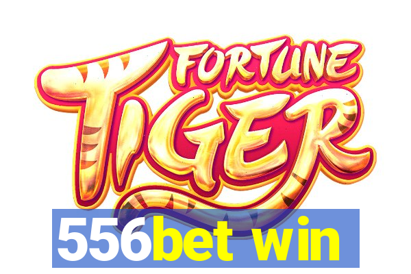 556bet win