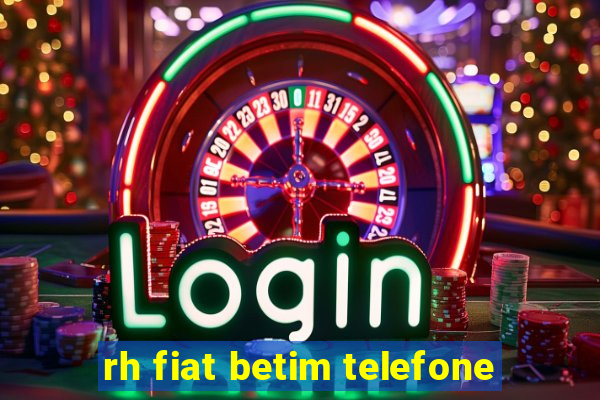 rh fiat betim telefone