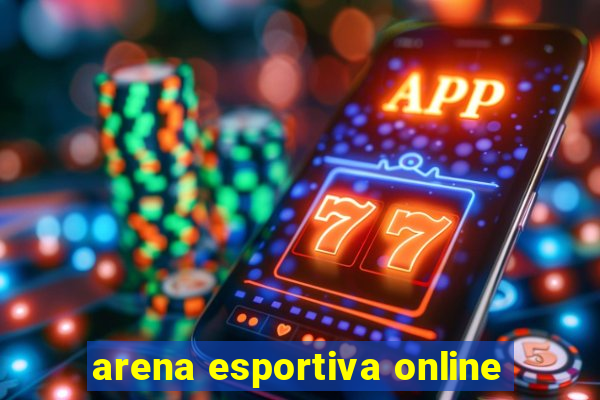 arena esportiva online