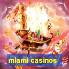 miami casinos