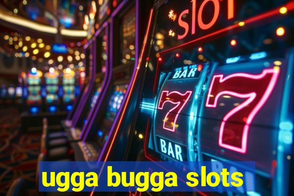 ugga bugga slots