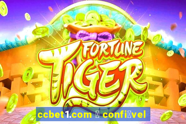 ccbet1.com 茅 confi谩vel