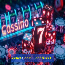 ccbet1.com 茅 confi谩vel