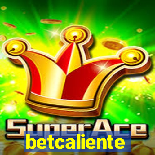 betcaliente