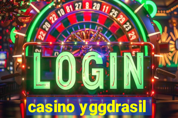 casino yggdrasil