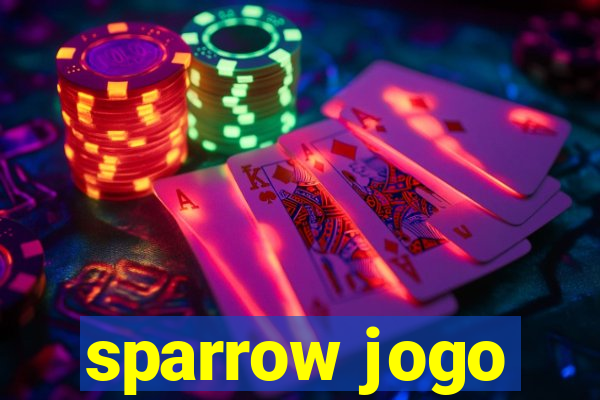 sparrow jogo