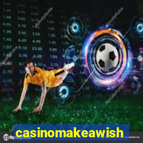 casinomakeawish