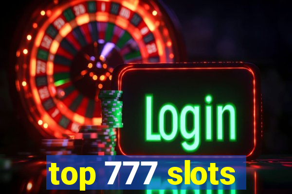 top 777 slots