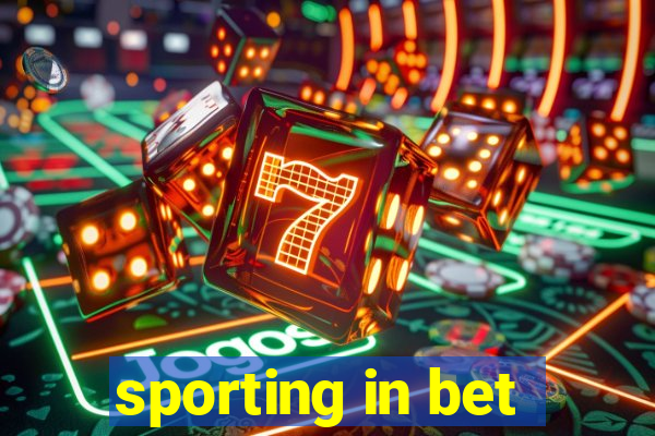 sporting in bet