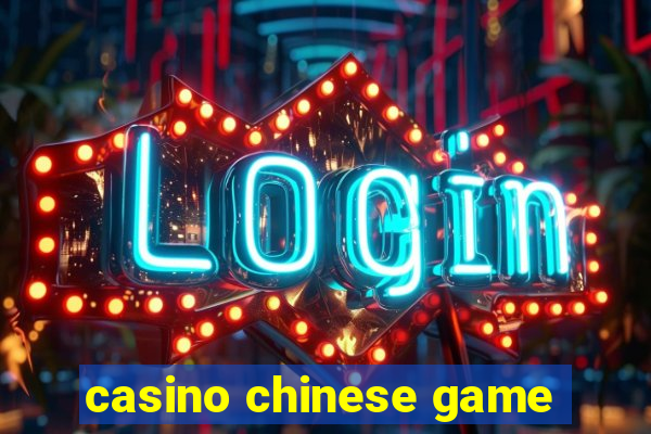 casino chinese game