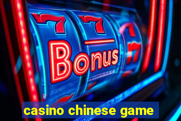 casino chinese game