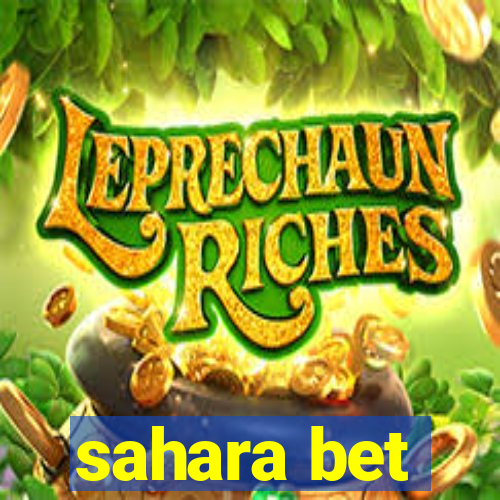 sahara bet