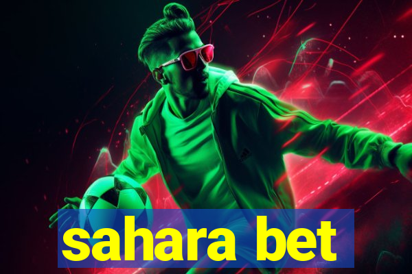 sahara bet