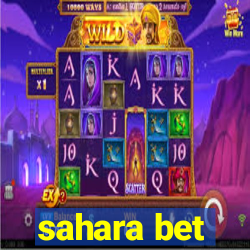 sahara bet