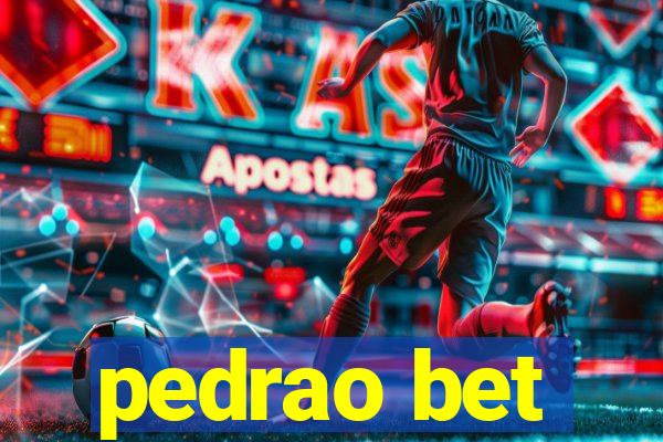 pedrao bet