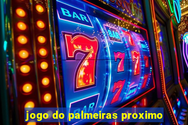 jogo do palmeiras proximo