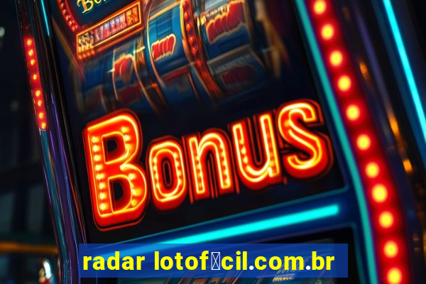 radar lotof谩cil.com.br