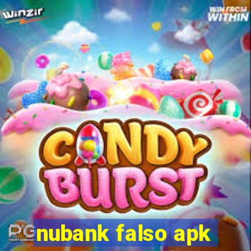 nubank falso apk